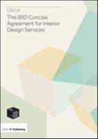 The BIID Concise Agreement for Interior Design Services. CID/14