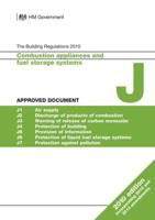 Approved Document J. Combustion Appliances and Fuel Storage Systems