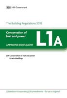 Approved Document L1A: Conservation of Fuel and Power - New Dwellings 2013