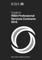 Guide to RIBA Professional Services Contracts 2018