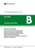 Building Regulations 2010. Approved Document B. Fire Safety