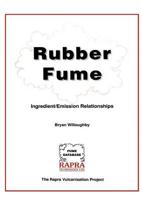 Rubber Fume - Ingredient/Emission Relationships