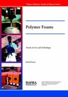 Polymer Foams - Trends in Use and Technology
