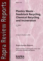 Plastics Waste - Feedstock Recycling, Chemical Recycling and Incineration