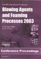 Blowing Agents and Foaming Processes 2003