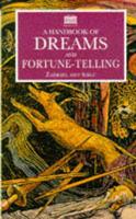 A Handbook of Dreams and Fortune-Telling