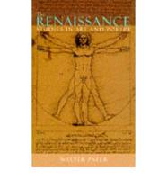 The Renaissance: Studies in Art and Poetry