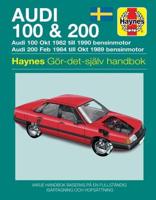 Audi 100 and 200 (1982 - 1990) Haynes Repair Manual (Svenske Utgava)
