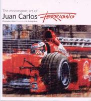 The Motorsport Art of Juan Carlos Ferrigno