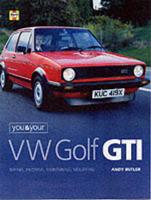 You & Your Volkswagen Golf GTi