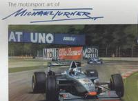 The Motorsport Art of Michael Turner