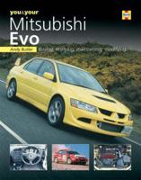 You & Your Mitsubishi Evo