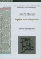 An Essay by the Uniquely Wise 'Abel Fath Omar Bin Al-Khayam on Algebra and Equations