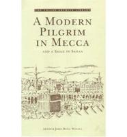 A Modern Pilgrim in Mecca and a Siege in Sanaa