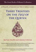 Three Treatises on the Ijaz of the Quran