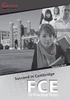 Succeed in Cambridge FCE: 10 Practice Tests