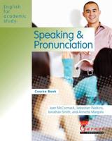 English for Academic Study: Speaking & Pronunciation American Edition