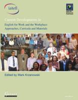 Current Developments in English for Work and the Workplace
