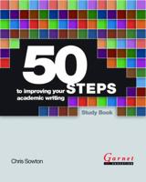 50 Steps to Improving Your Academic Writing. Study Book