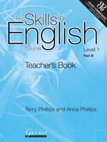 The Skills in English Course: Level 1 Part B