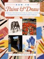 How to Paint & Draw