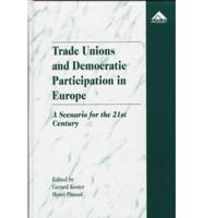 Trade Unions and Democratic Participation in Europe