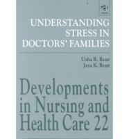 Understanding Stress in Doctors' Families