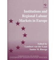 Institutions and Regional Labour Markets in Europe