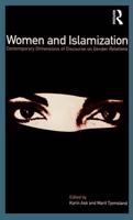 Women and Islamization: Contemporary Dimensions of Discourse on Gender Relations