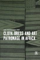 Cloth, Dress and Art Patronage in Africa