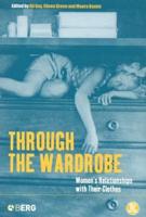 Through the Wardrobe: Women's Relationships with Their Clothes