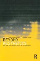 Beyond Aesthetics : Art and the Technologies of Enchantment