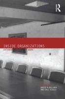 Inside Organizations : Anthropologists at Work