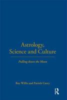 Astrology, Science and Culture: Pulling down the Moon