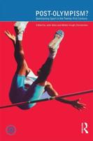 Post-Olympism?: Questioning Sport in the Twenty-First Century