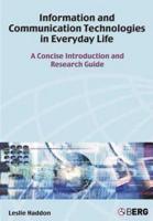 Information and Communication Technologies in Everyday Life: A Concise Introduction and Research Guide