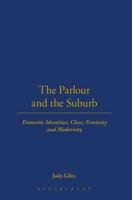 The Parlour and the Suburb