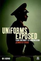 Uniforms Exposed: From Conformity to Transgression