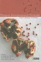 Diaspora Entrepreneurial Networks: Four Centuries of History