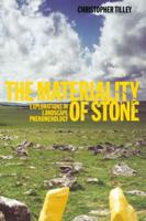 The Materiality of Stone: Explorations in Landscape Phenomenology