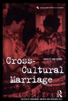 Cross-Cultural Marriage: Identity and Choice