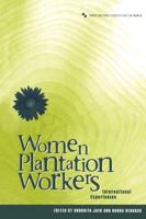 Women Plantation Workers: International Experiences