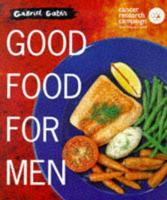 Gabriel Gaté's Good Food for Men