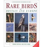 Photographic Handbook of the Rare Birds of Britain and Europe
