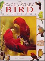 The Cage & Aviary Bird Handbook