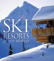 Top Ski Resorts of the World