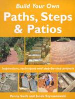 Build Your Own Paths, Steps & Patios