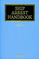Ship Arrest Handbook