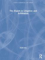 The Expert in Litigation and Arbitration