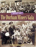The Durham Miners' Gala, 1935-1960